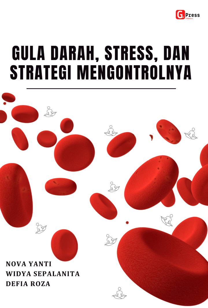 GULA DARAH, STRESS, DAN STRATEGI MENGONTROLNYA
